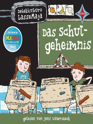 cover image of Das Schulgeheimnis--Detektivbüro LasseMaja, Teil 1 (ungekürzt)